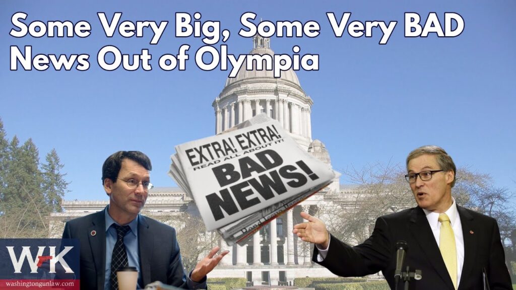 Image of two men in suits discussing "BAD NEWS" before the backdrop of a government building. One man gestures with his hand while a headline reads "Some Very Big, Some Very BAD News Out of Olympia." A "WK" logo is in the bottom left corner.