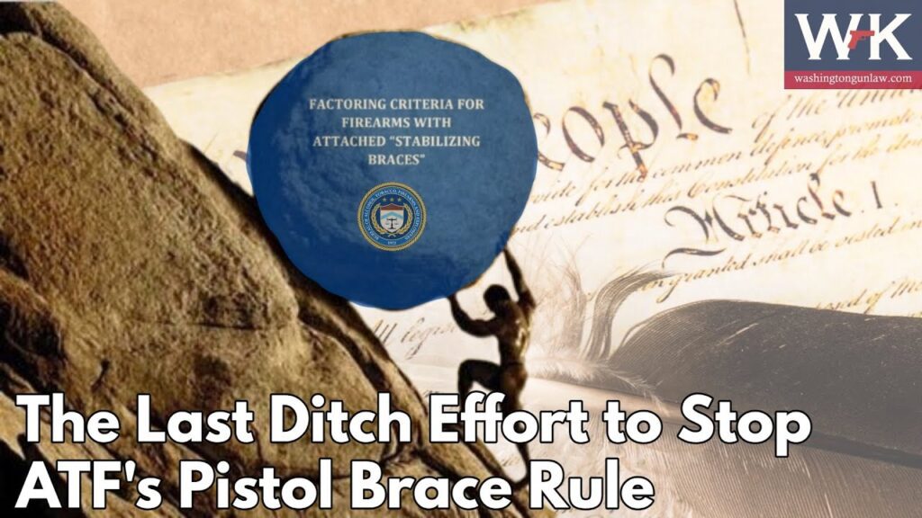 A figure pushes a large blue sphere labeled “Factoring Criteria for Firearms With Attached ‘Stabilizing Braces’” up a hill, referencing Sisyphus, with the U.S. Constitution in the background. Text reads: “The Last Ditch Effort to Stop ATF’s Pistol Brace Rule.”.