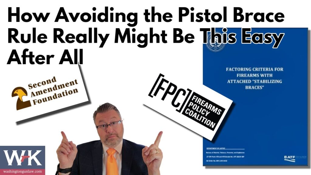 A man in a suit points upward with both hands toward text that reads, "How Avoiding the Pistol Brace Rule Really Might Be This Easy After All." Logos for the Second Amendment Foundation, FPC, and ATF document are displayed.