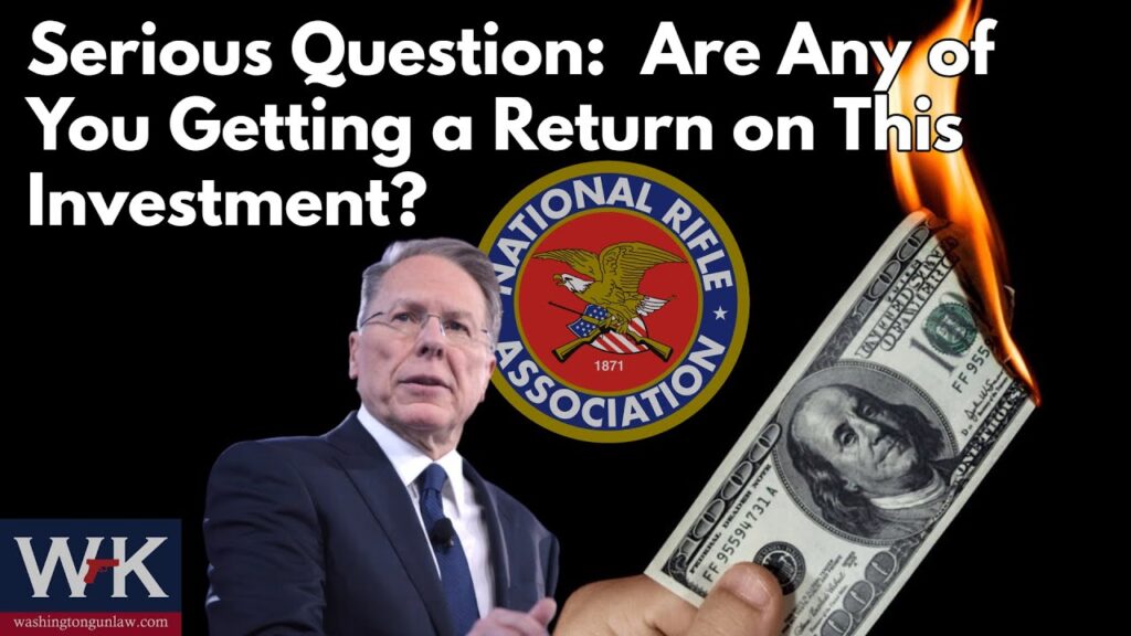 A man in a suit stands beside the National Rifle Association logo. In the foreground, a hand holds a burning $100 bill. Text reads: "Serious Question: Are Any of You Getting a Return on This Investment?.