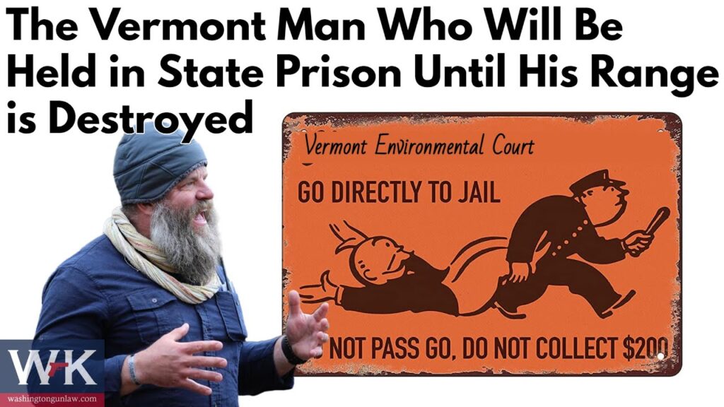 Image of a bearded man speaking, wearing a winter hat and jacket, next to a satirical Monopoly-style card. The card reads "Vermont Environmental Court: Go directly to jail. Do not pass go, do not collect $200," with the caption above. WK logo in the corner.
