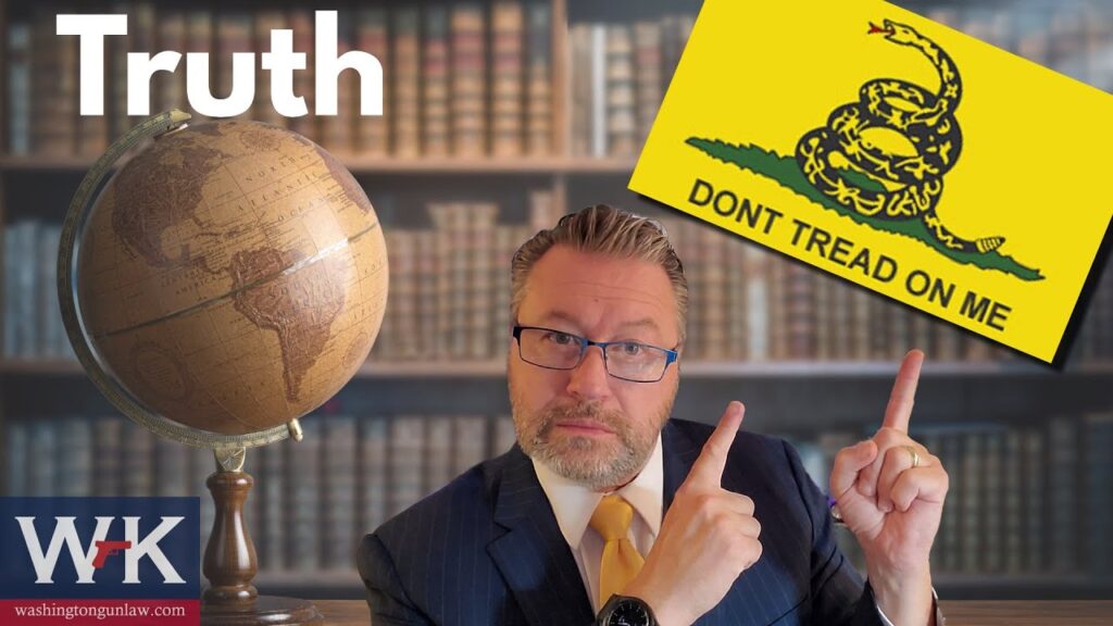 A man in a suit and tie points upward with both hands. Behind him, there is a globe and bookshelves filled with books. A "Don't Tread on Me" flag and the word "Truth" are visible. The corner shows the letters "WK" and text "washingtongunlaw.com.