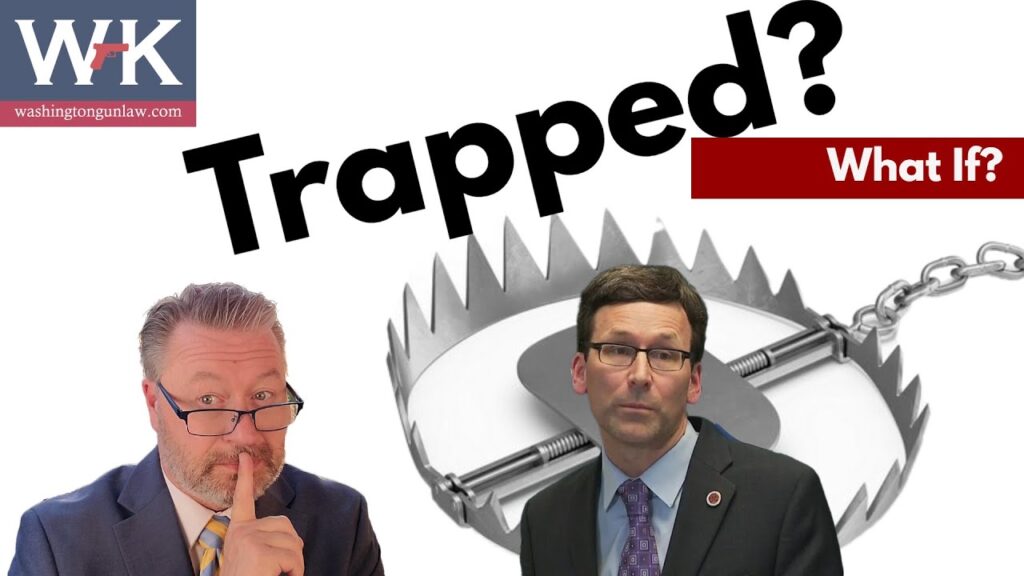 Two men appear, one looking thoughtful with glasses and the other in a suit, overlaid on an image of a bear trap. The text reads "Trapped? What If?" The logo for Washington Gun Law is in the top left corner.