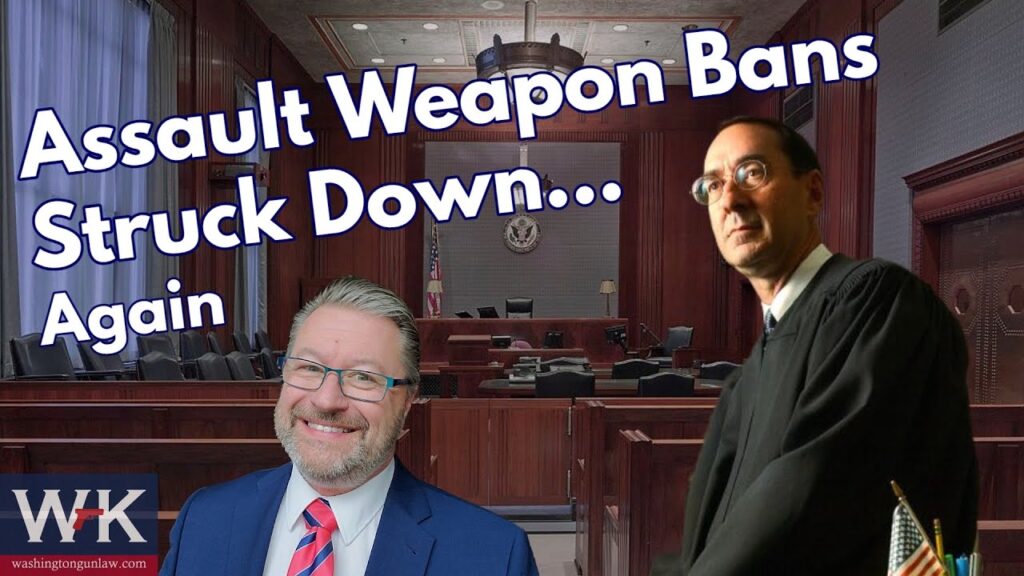 A courtroom scene with two men in suits prominently featured. Text reads, "Assault Weapon Bans Struck Down... Again." The background shows an empty courtroom with wooden benches and desks. Logos say "WK" and "washingtongunlaw.com.