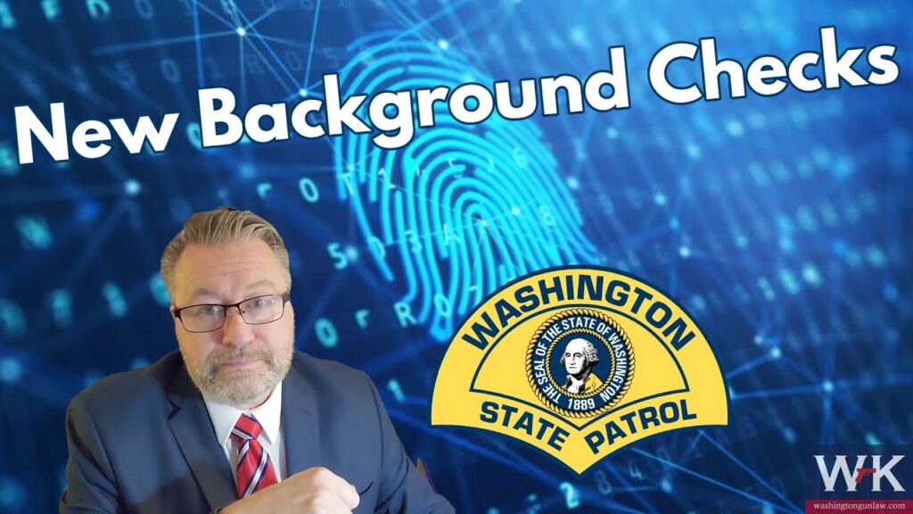 A person in a suit and tie sits in front of a digital background featuring a large fingerprint and binary code. The text reads "New Background Checks." The Washington State Patrol emblem is visible.