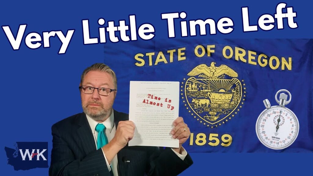 A man in a suit holds a document with "Time is Almost Up" written on it. Behind him is the Oregon state flag, a stopwatch graphic, and the text "Very Little Time Left" in white on a blue background.