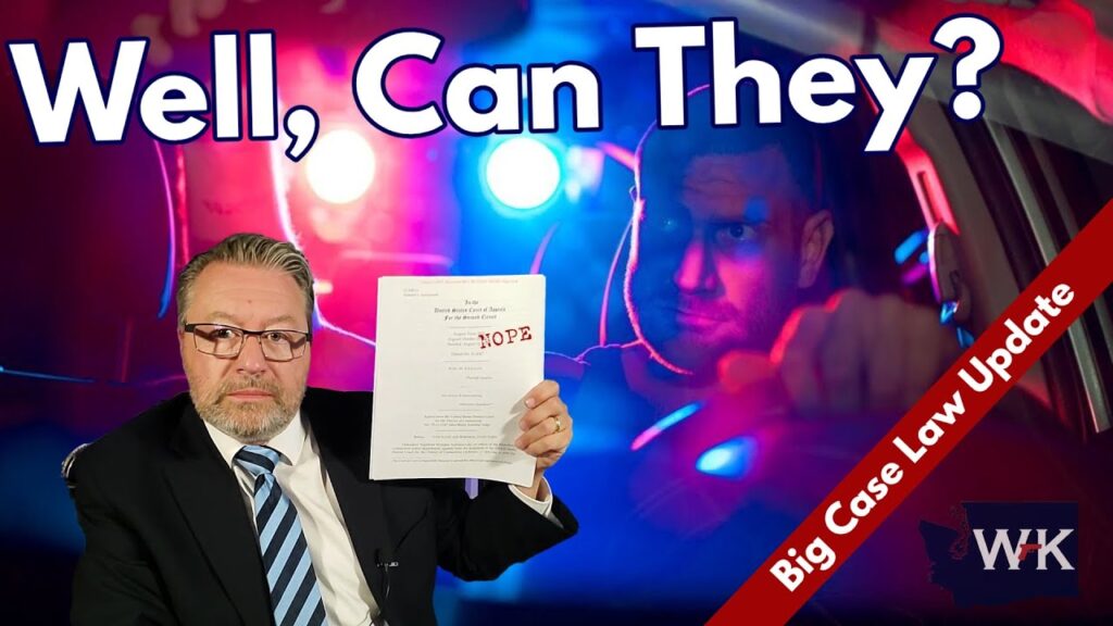 A man in a suit holds a document with "Nope" written on it. In the background, a police officer is seen in a car with flashing red and blue lights. The text "Well, Can They?" and "Big Case Law Update" is displayed.