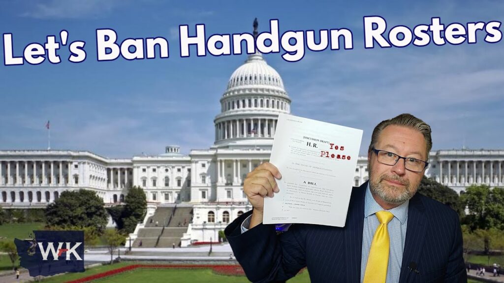 A person in a suit holds up a paper labeled "H.R. Yes Please" in front of the U.S. Capitol building. The text "Let's Ban Handgun Rosters" is displayed at the top.