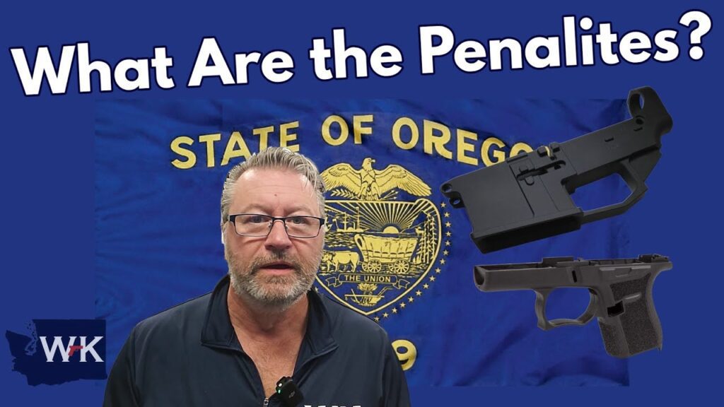 Man standing in front of the Oregon state flag with text "What Are the Penalites?" [sic]. Images of a gun part and a handgun are to the right. A logo with "WK" is in the bottom left corner.