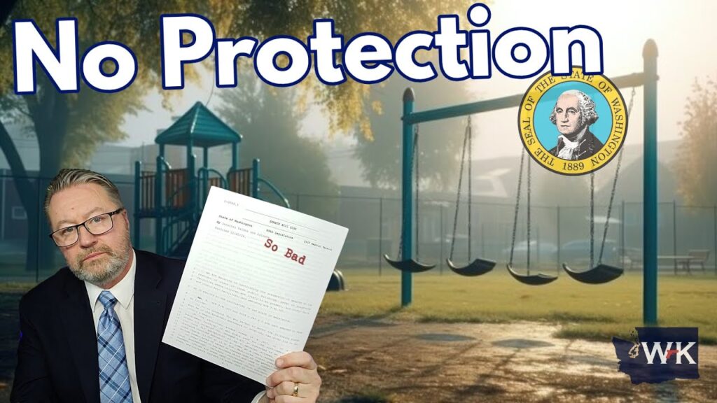 Man in a suit holding a document titled "So Bad" in front of an empty playground with swings. Text reads "No Protection." The Washington State seal is visible. Foggy atmosphere with trees and sunlight in the background.