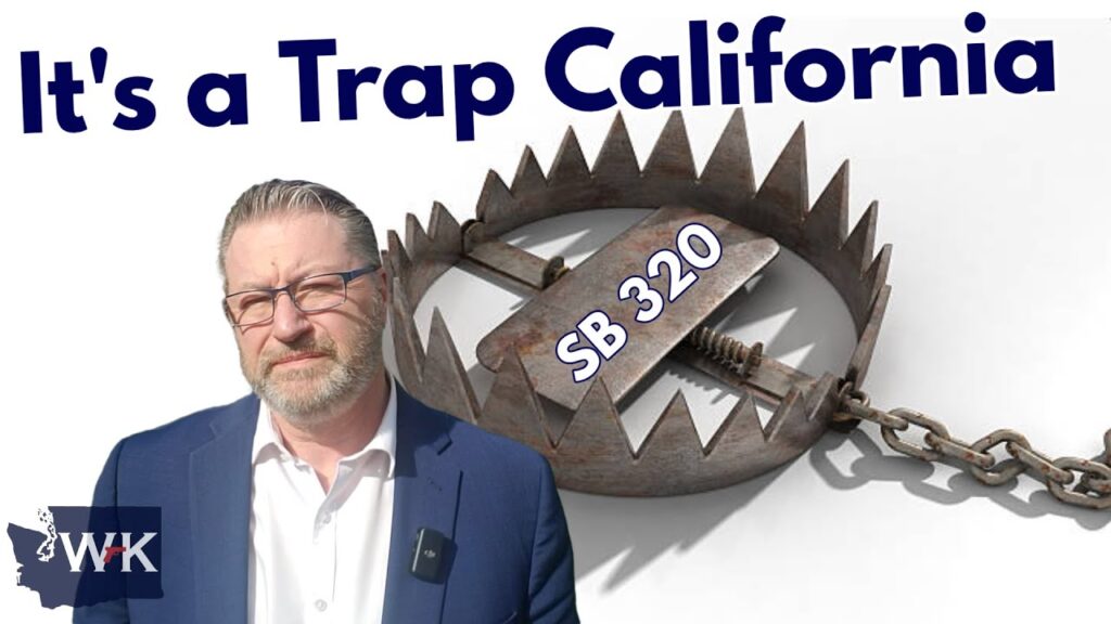 A man in a suit stands beside a large metal bear trap. The text "It's a Trap California" is above, and "SB 320" is written on the trap's trigger plate. Logo with initials "WYK" is in the bottom left corner.