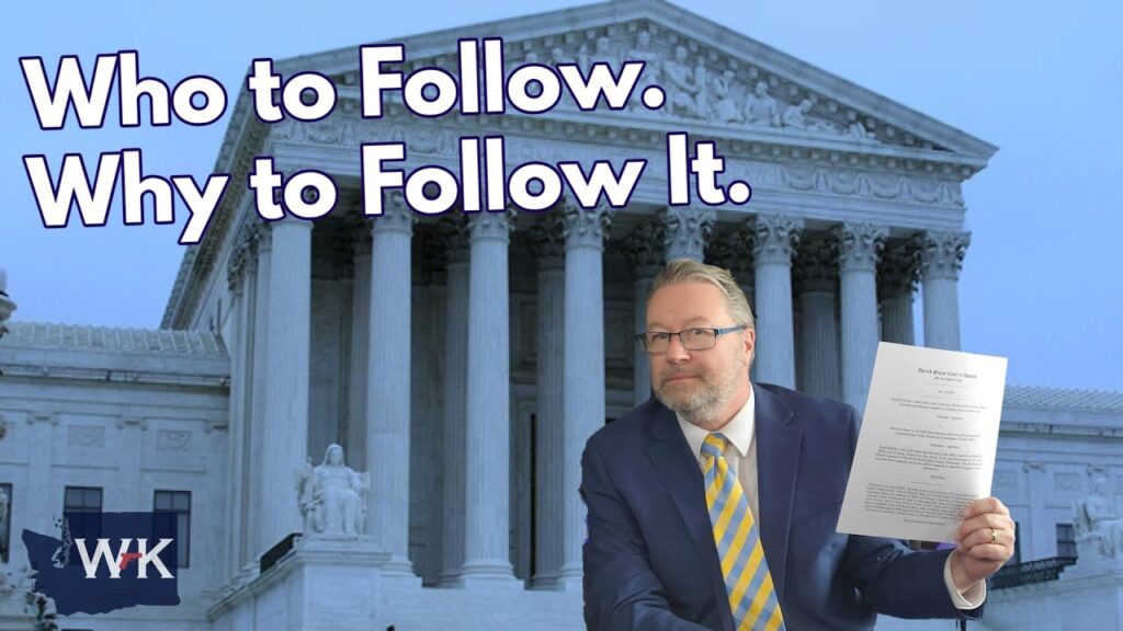 A man in a suit and striped tie holds up a document in front of the U.S. Supreme Court building. Large text reads, "Who to Follow. Why to Follow It." The "WK" logo appears in the lower left corner.