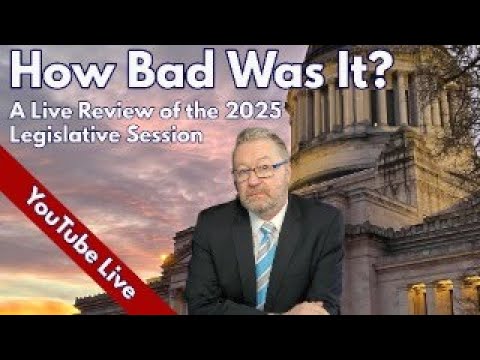 A man in a suit sits in front of a government building at sunset. Text reads, "How Bad Was It? A Live Review of the 2025 Legislative Session," with a YouTube Live banner across the image.