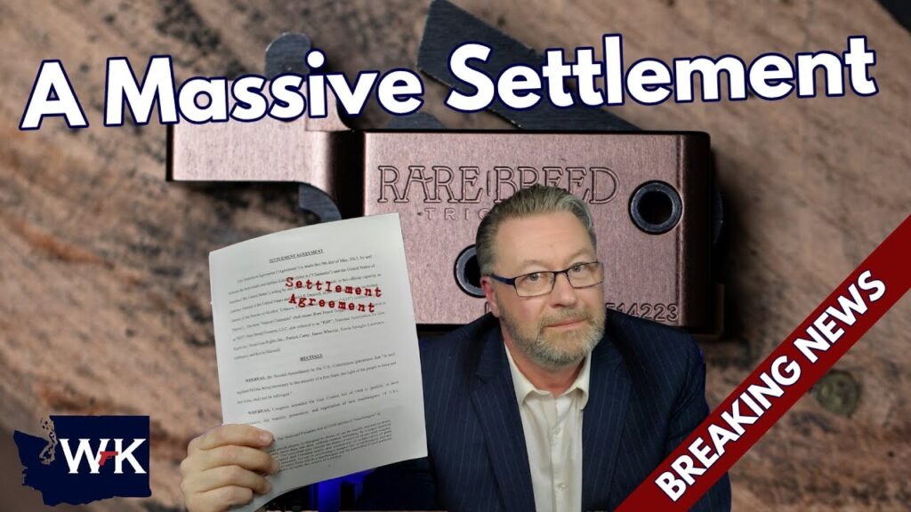 A man in a suit holds up a legal document labeled "Settlement Agreement." Behind him, there's a zoomed-in image of a gun part labeled "Rare Breed Trigger." Text reads "A Massive Settlement" and "BREAKING NEWS.