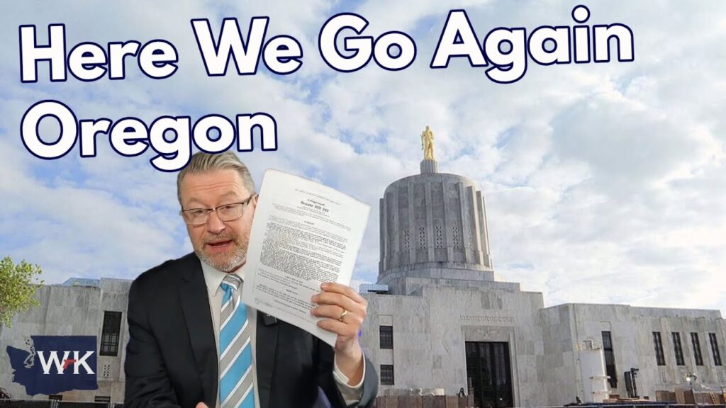 A man in a suit holds up papers in front of the Oregon State Capitol building, with the text "Here We Go Again Oregon" written at the top. The WK logo appears in the lower left corner.