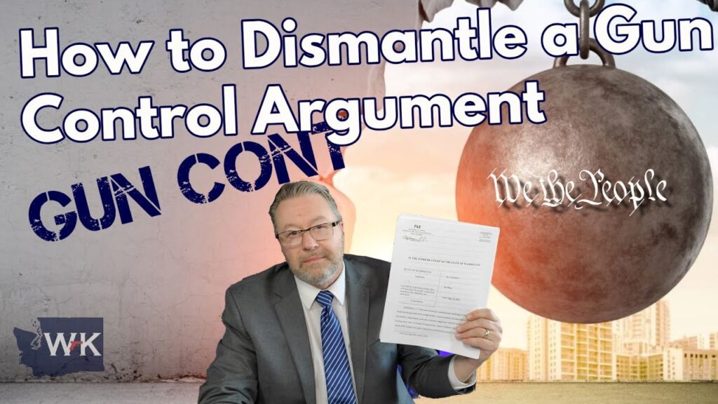 A man in a suit holds up a document, sitting in front of a wall labeled "GUN CONT" with a large wrecking ball labeled "We the People" breaking through. Text reads: "How to Dismantle a Gun Control Argument.
