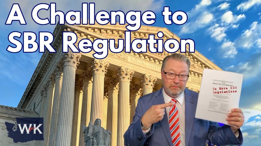 A man in a suit and glasses stands in front of the U.S. Supreme Court, holding and pointing to a document that says "No More SBR Regulations." Text reads "A Challenge to SBR Regulation." Sky with clouds in background.