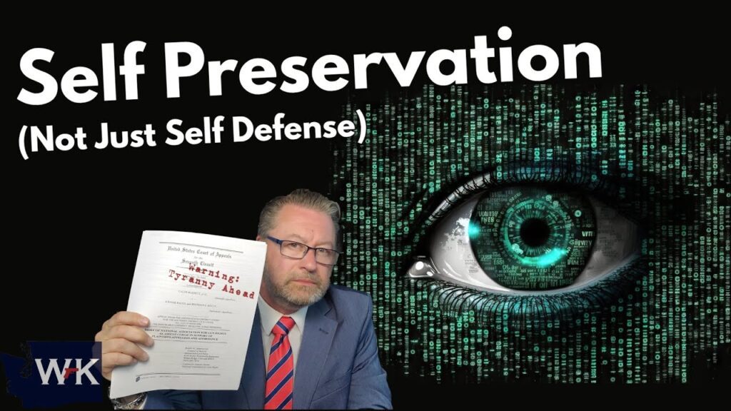 A man in a suit holds up a document. Behind him, large text reads "Self Preservation (Not Just Self Defense)" next to a digital, blue-green eye overlaid with code. In the corner, there's a logo with the letters "WK.