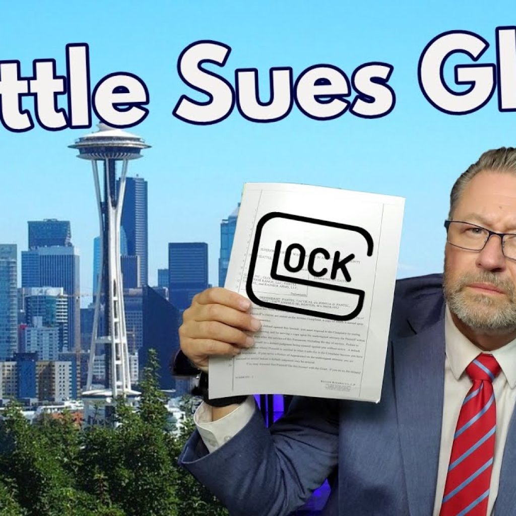A man in a suit holds up a document with the word "GLOCK" on it; behind him is the Seattle skyline with the Space Needle. Large text at the top reads "Seattle Sues Glock.