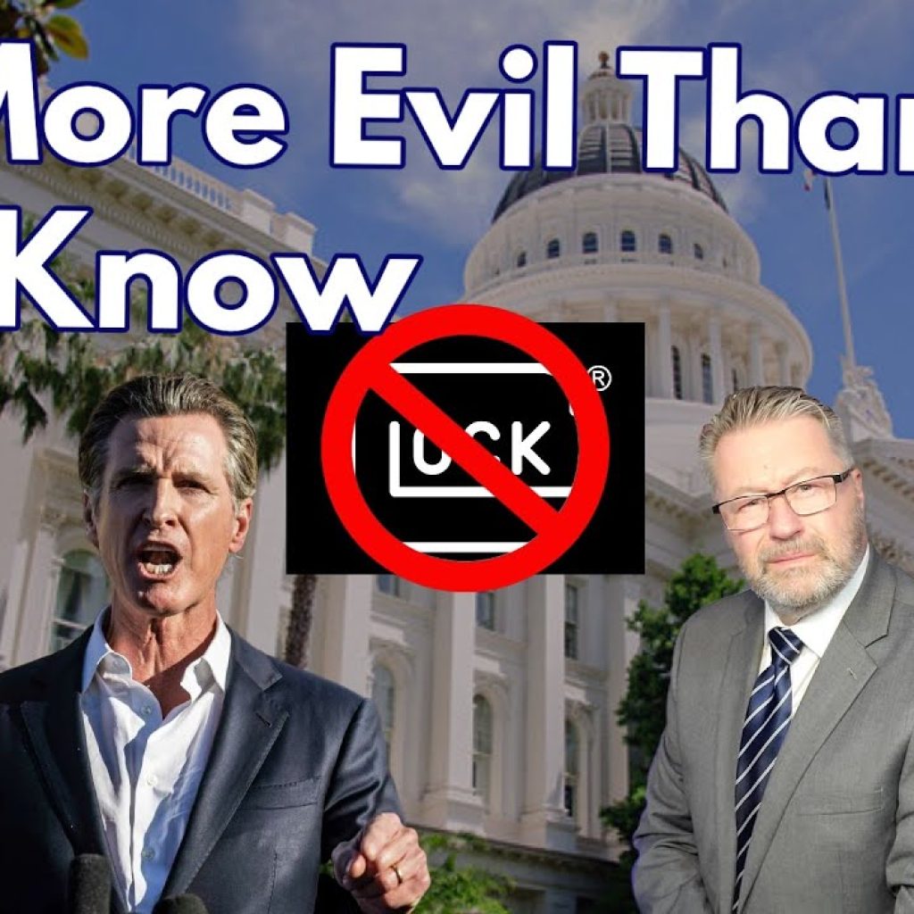 California Capitol building with large text reading "It's More Evil Than You Know." A man at a podium speaks passionately, another man in a suit stands nearby, and a Glock logo is crossed out with a red ban symbol.