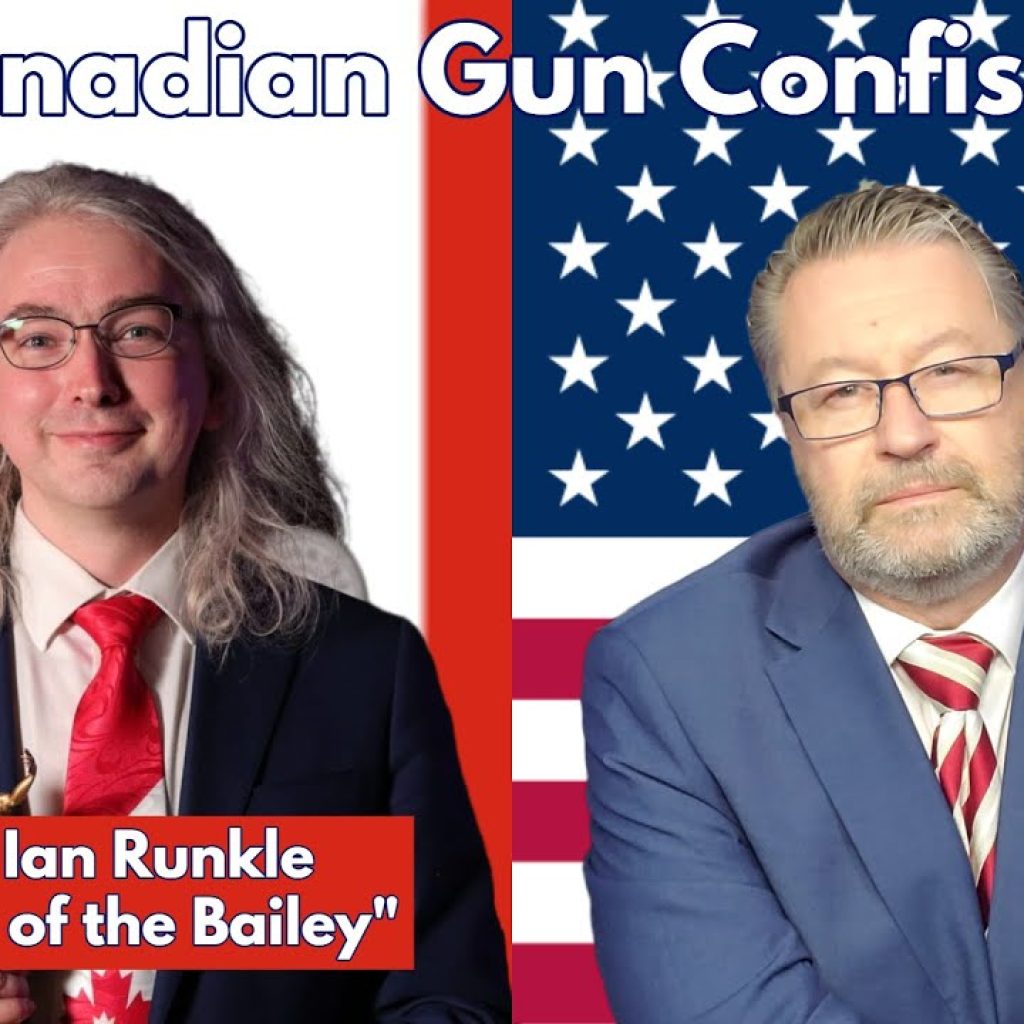 Two men in suits stand in front of a split background featuring the Canadian and US flags. Text reads “The Canadian Gun Confiscation” and “With Ian Runkle ‘Runkle of the Bailey.’” YouTube Live and logo are shown.