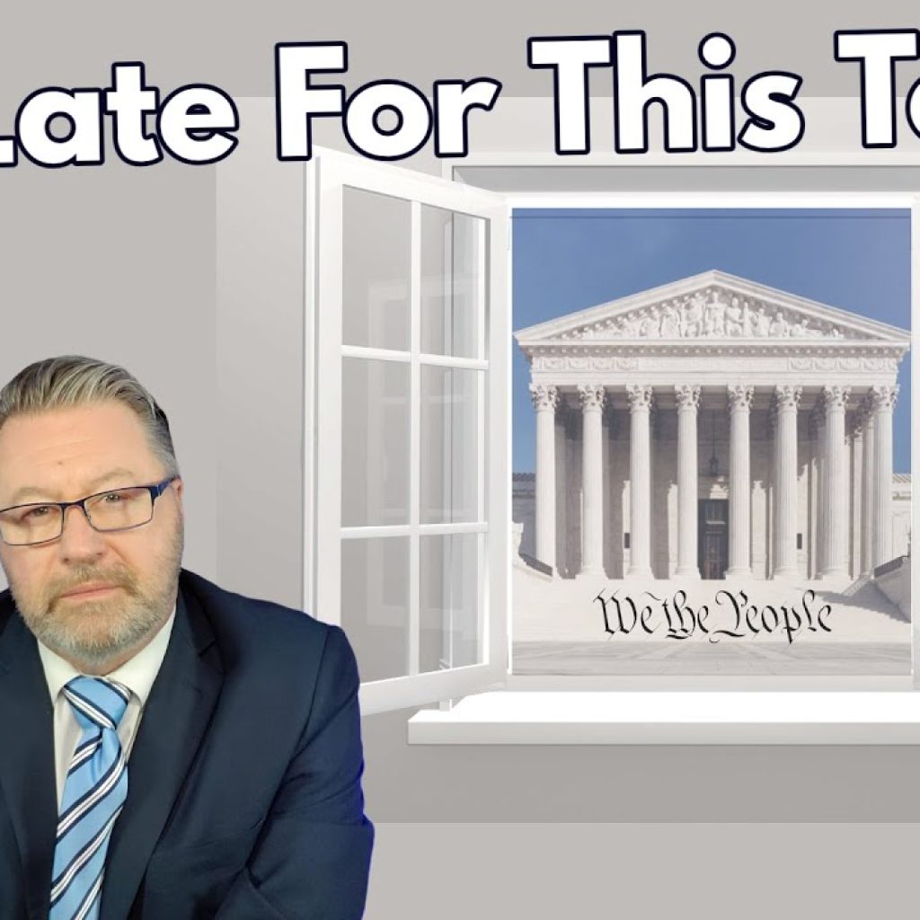 A man in a suit sits beside an open window showing the U.S. Supreme Court building and the words "We the People." Text at the top reads, "Too Late For This Term?" A logo with "WK" is in the bottom left corner.