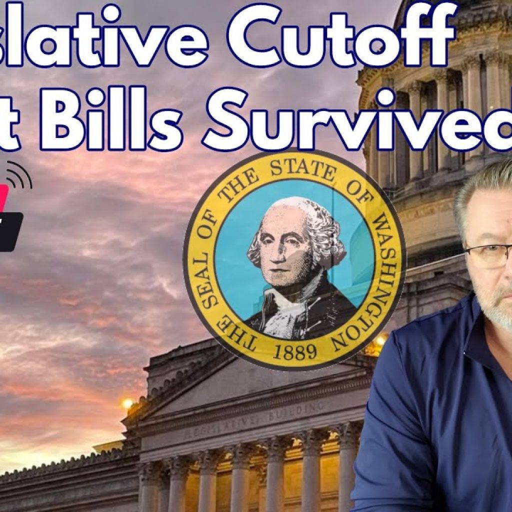 A man in a WK shirt sits in front of the Washington State Capitol. Text reads “Legislative Cutoff What Bills Survived?” with the state seal and a “Stream Live” icon on a sunset background.