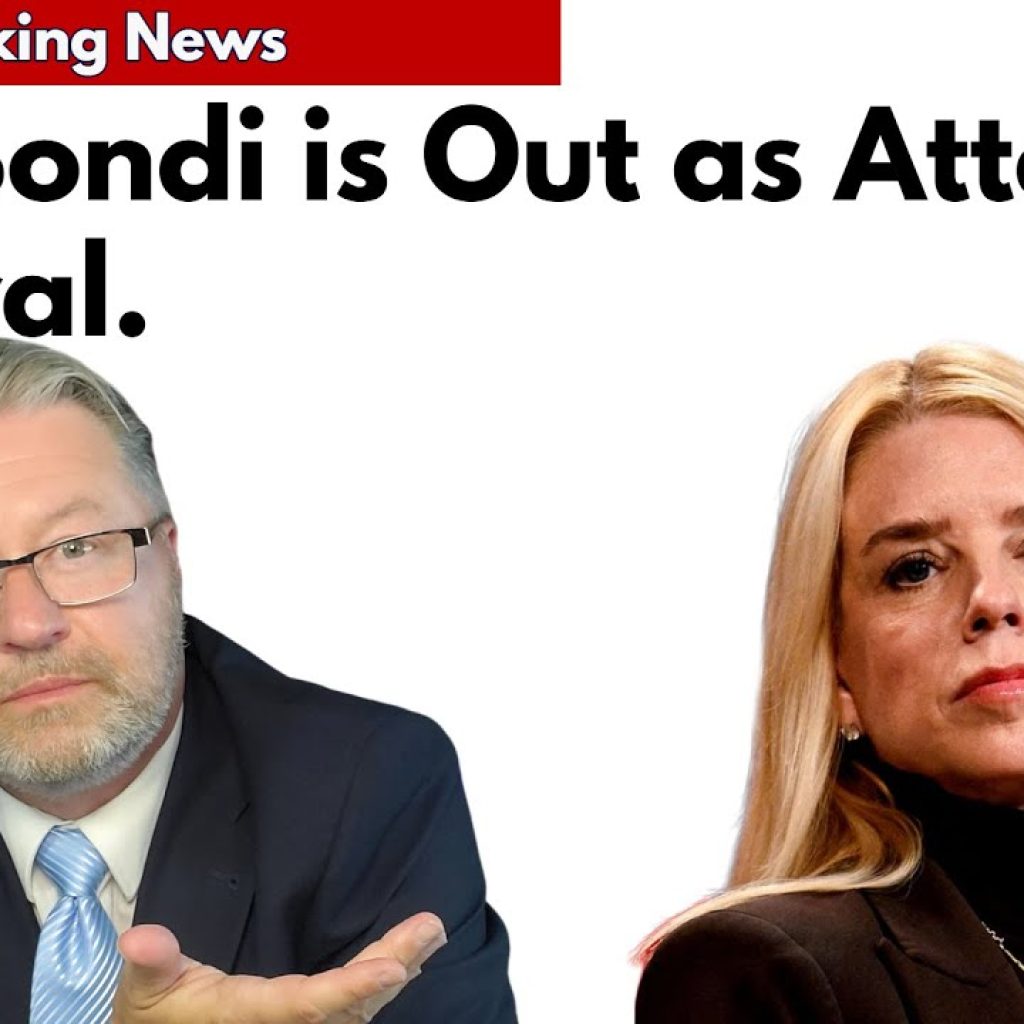 A man in a suit gestures with his hand while a serious-faced woman sits beside him. The headline above reads, "Pam Bondi is Out as Attorney General." "Actual Breaking News" is displayed in a red banner at the top.